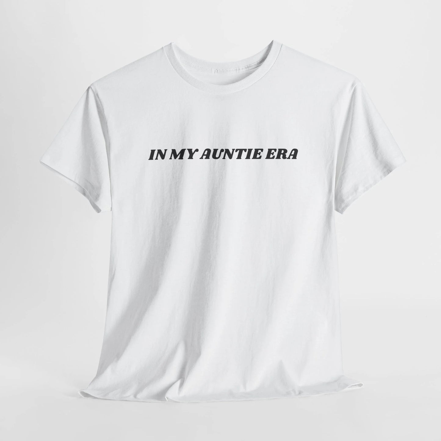 In My Auntie Era T-Shirt